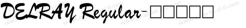 DELRAY Regular字体转换